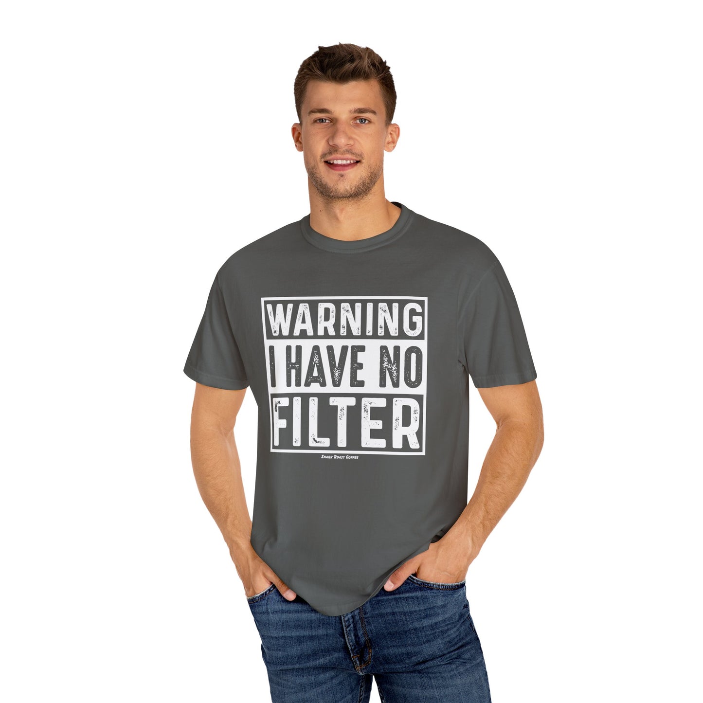 Warning I Have No Filter