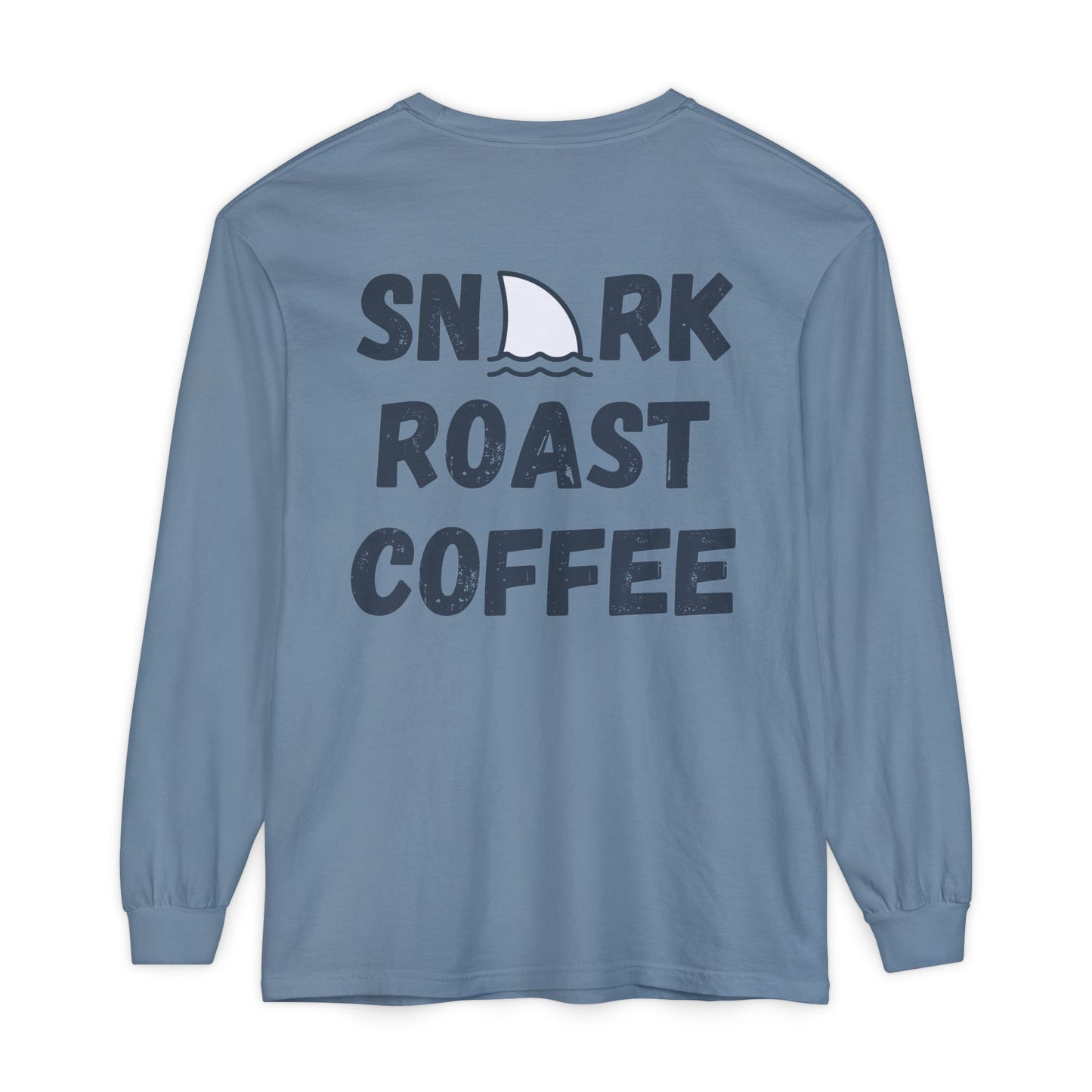 Live Life Snarky Long Sleeve T-Shirt