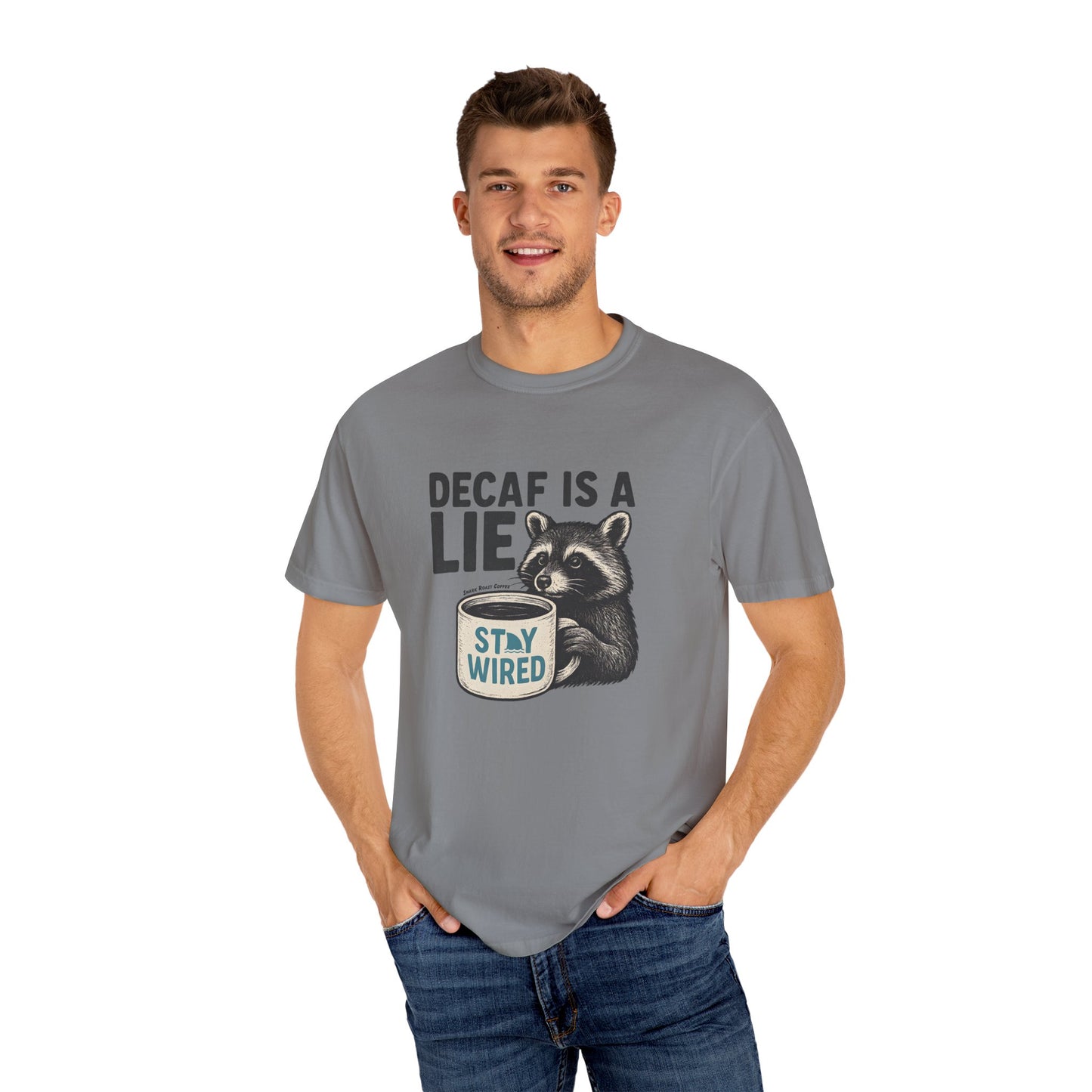 Decaf is a lie T-Shirt