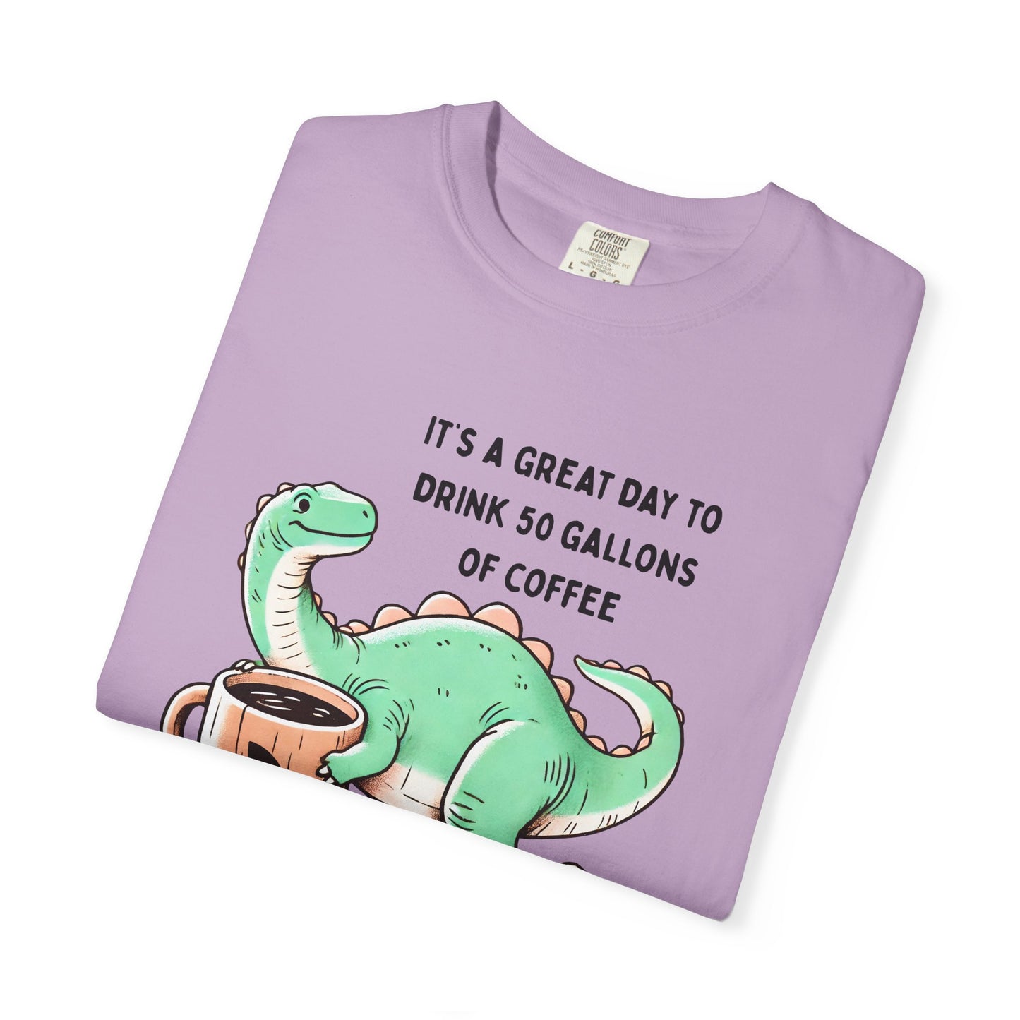 50 Gallons of Coffee Dinosaur Tshirt