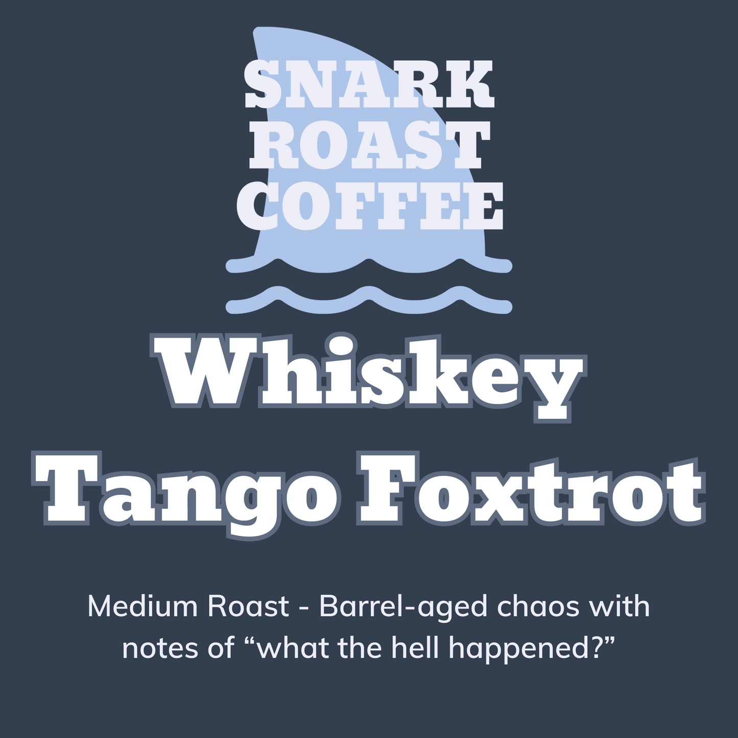 Whiskey Tango Foxtrot