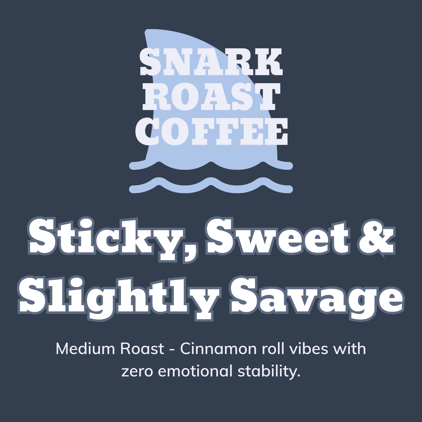 Sticky, Sweet, and Slightly Savage