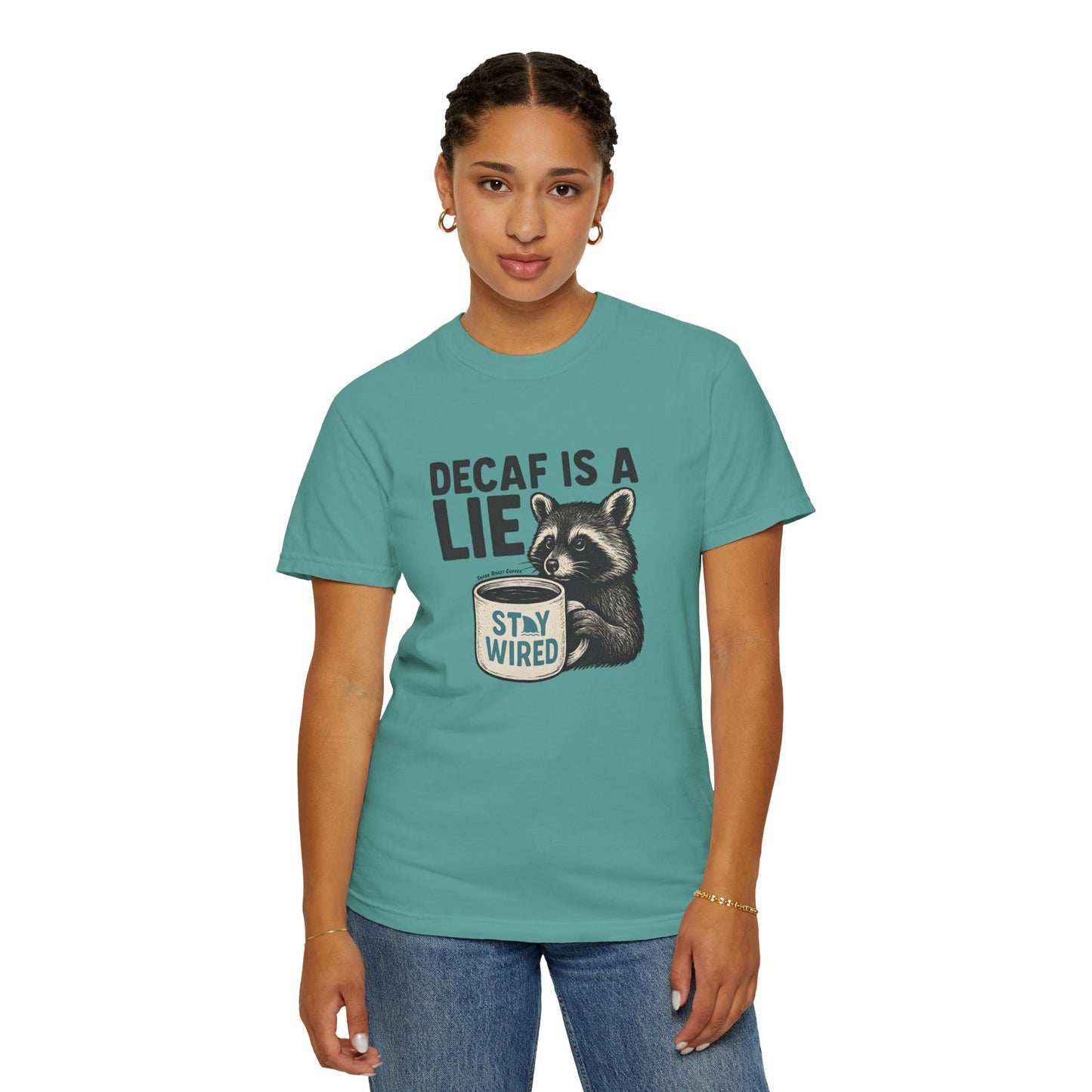 Decaf is a lie T-Shirt