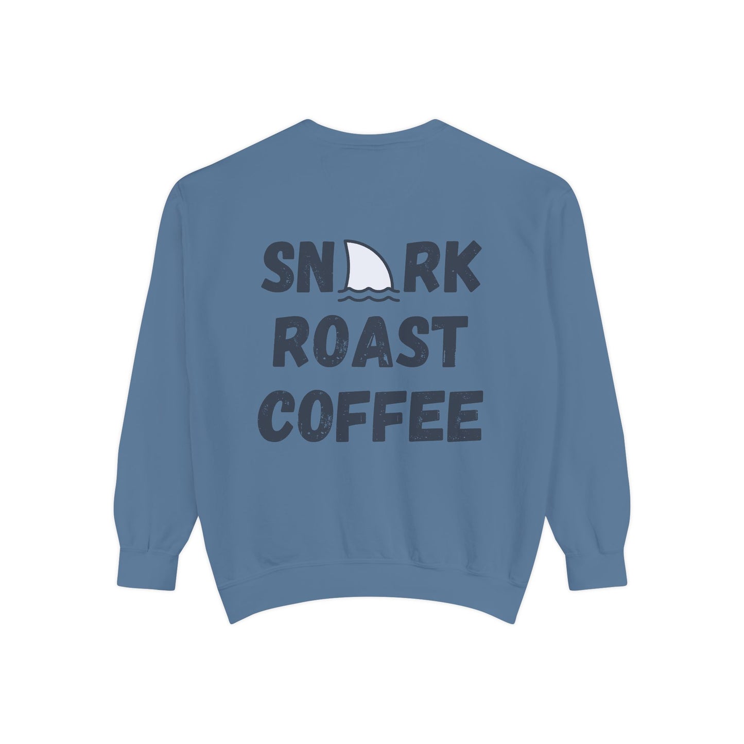 Snark Roast Coffee Sweatshirt