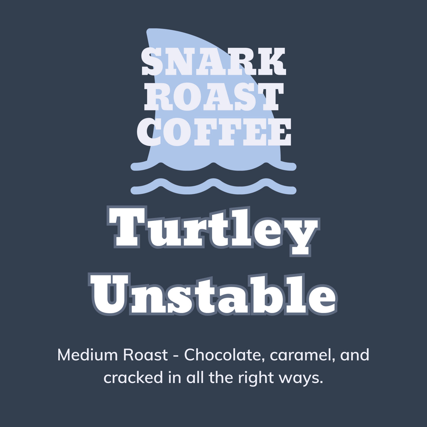 Turtley Unstable