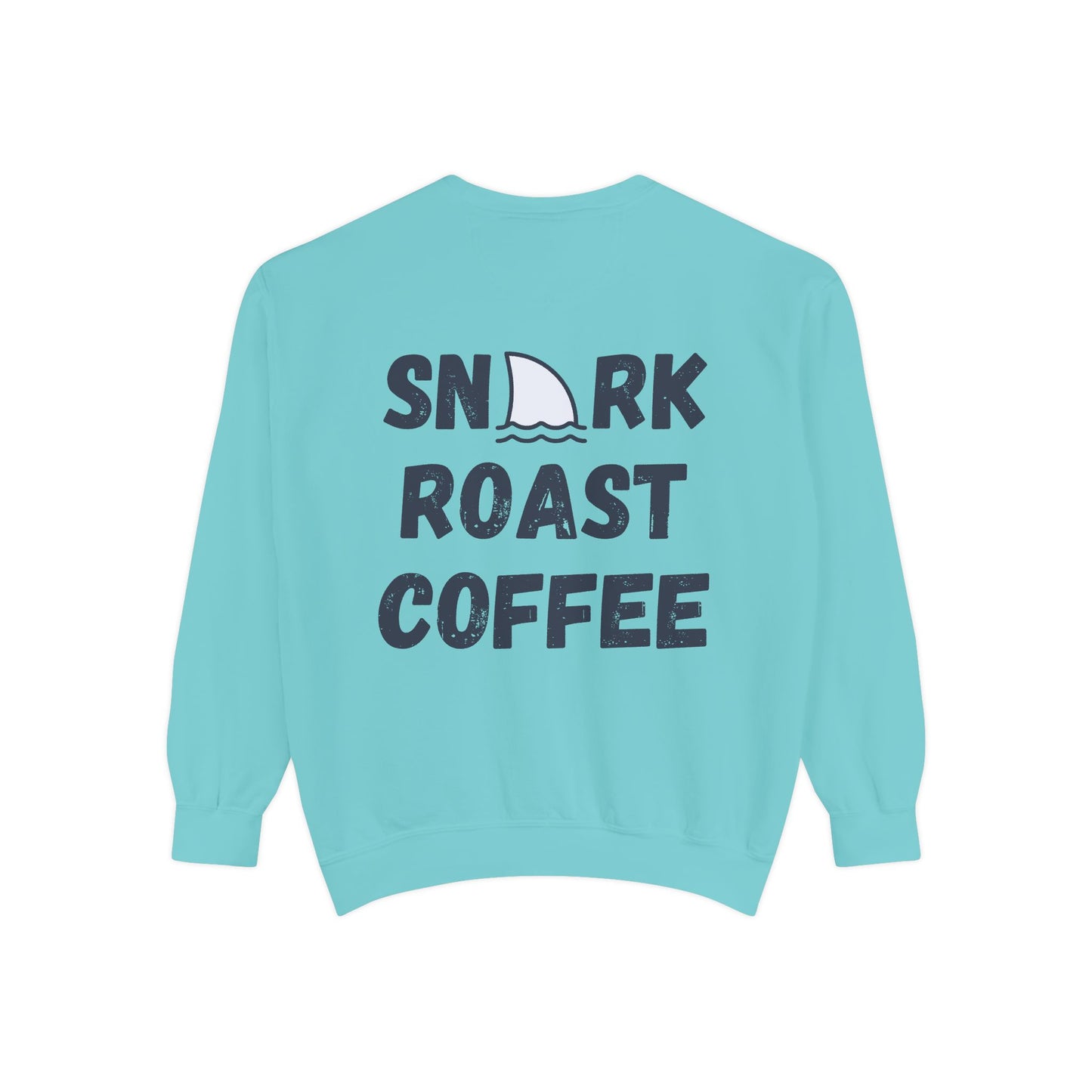 Snark Roast Coffee Sweatshirt