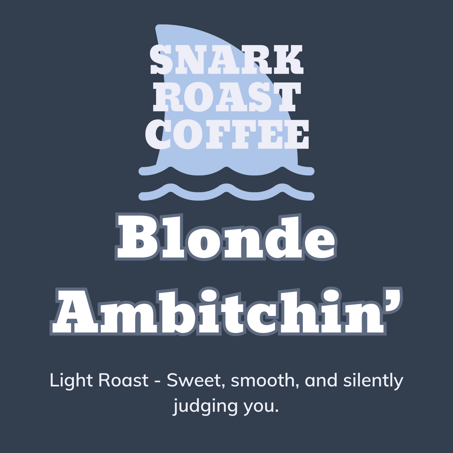 Blonde Ambitchin'