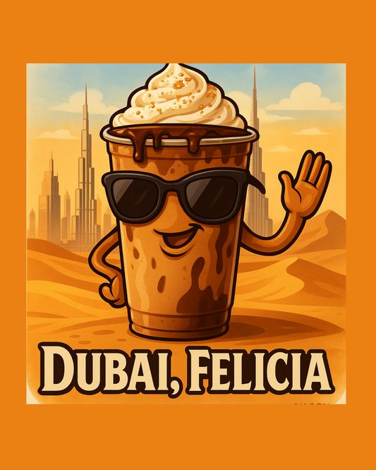 Dubai, Felicia