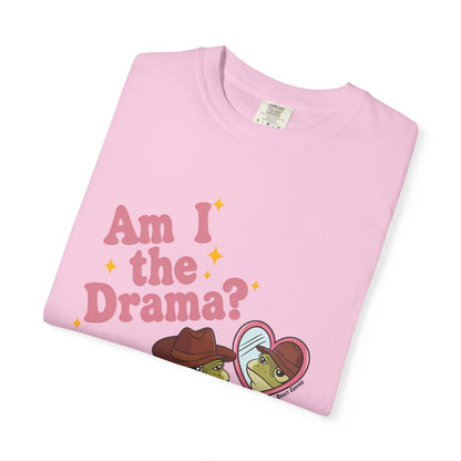 Am I the Drama