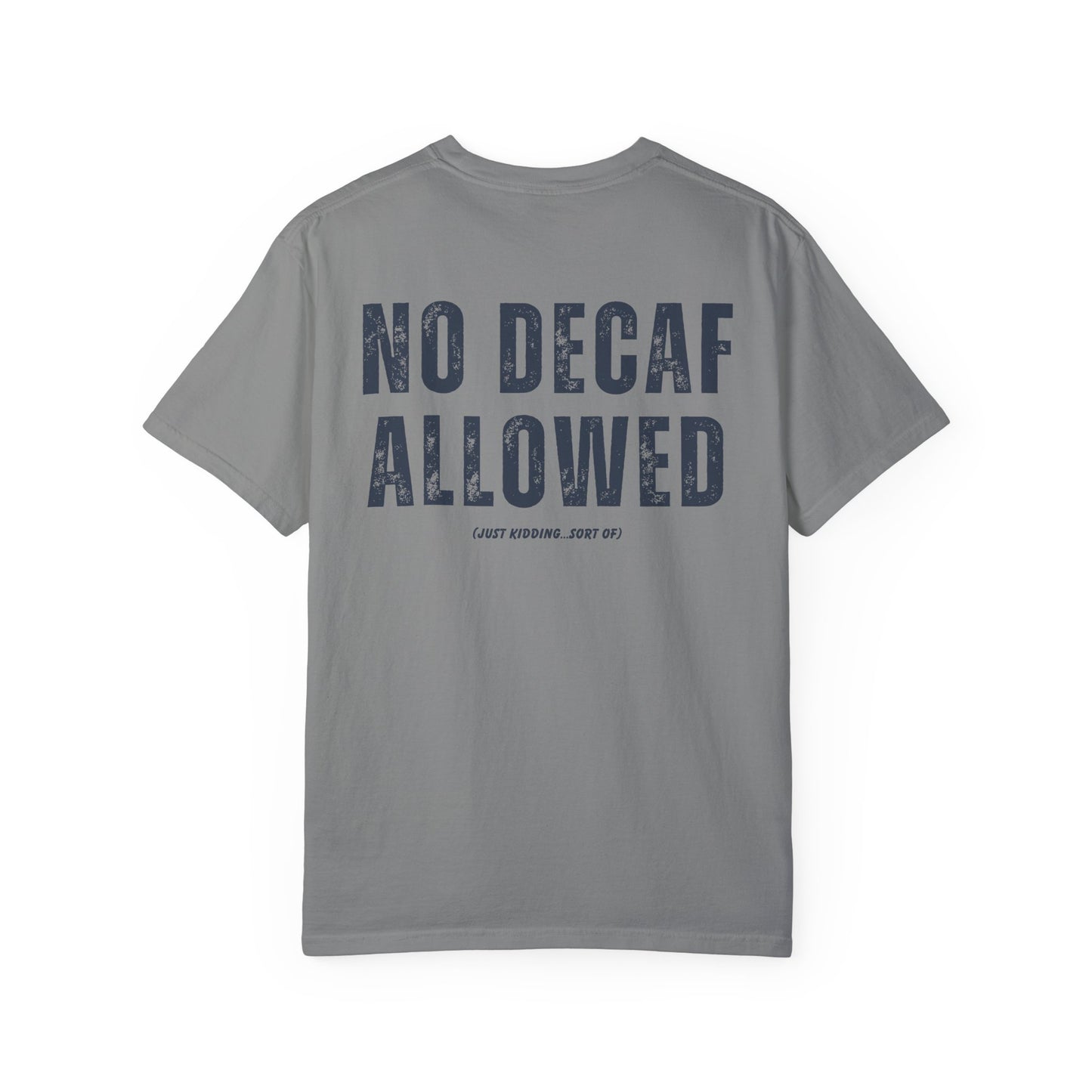 Snark Squad - No Decaf Allowed - T Shirt